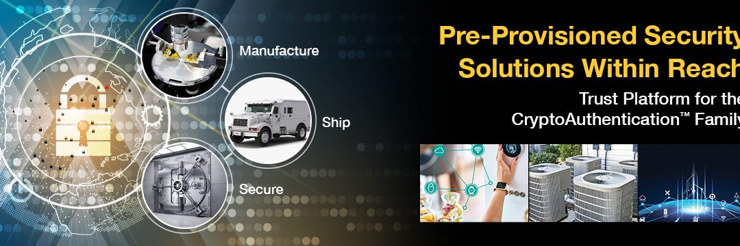 Securely Provision Credentials in Your Products by Microchip